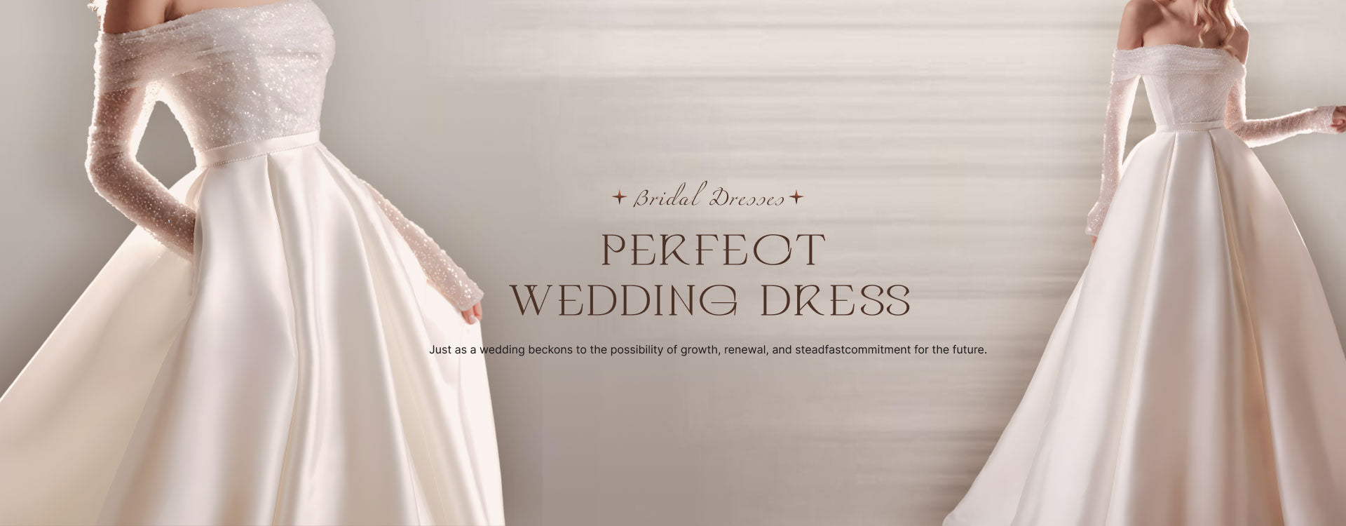 perfect wedding dresses